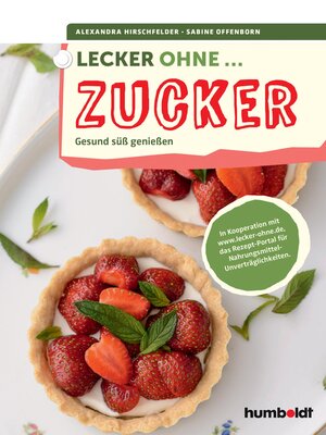 cover image of Lecker ohne ... Zucker